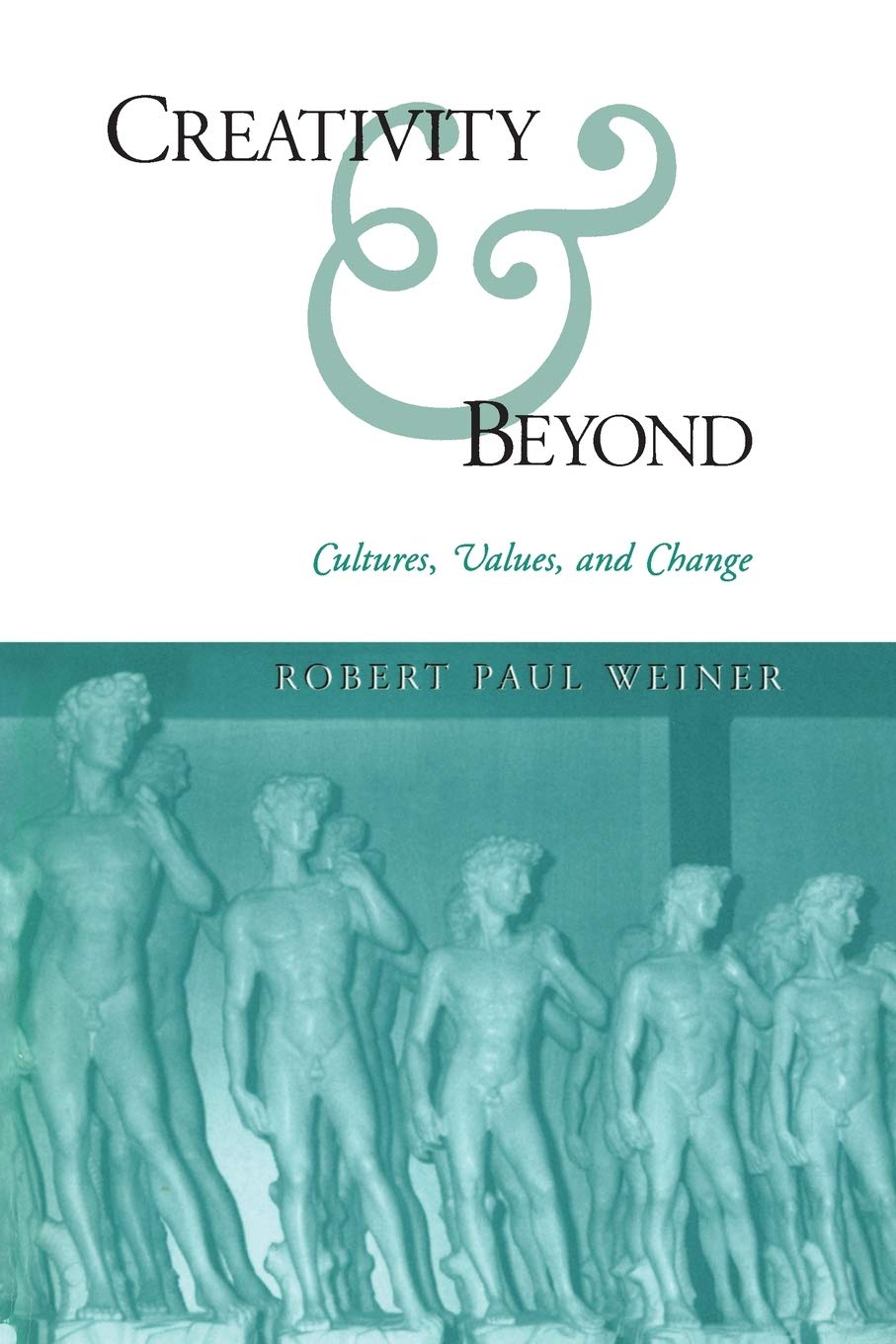 Creativity And Beyond,New