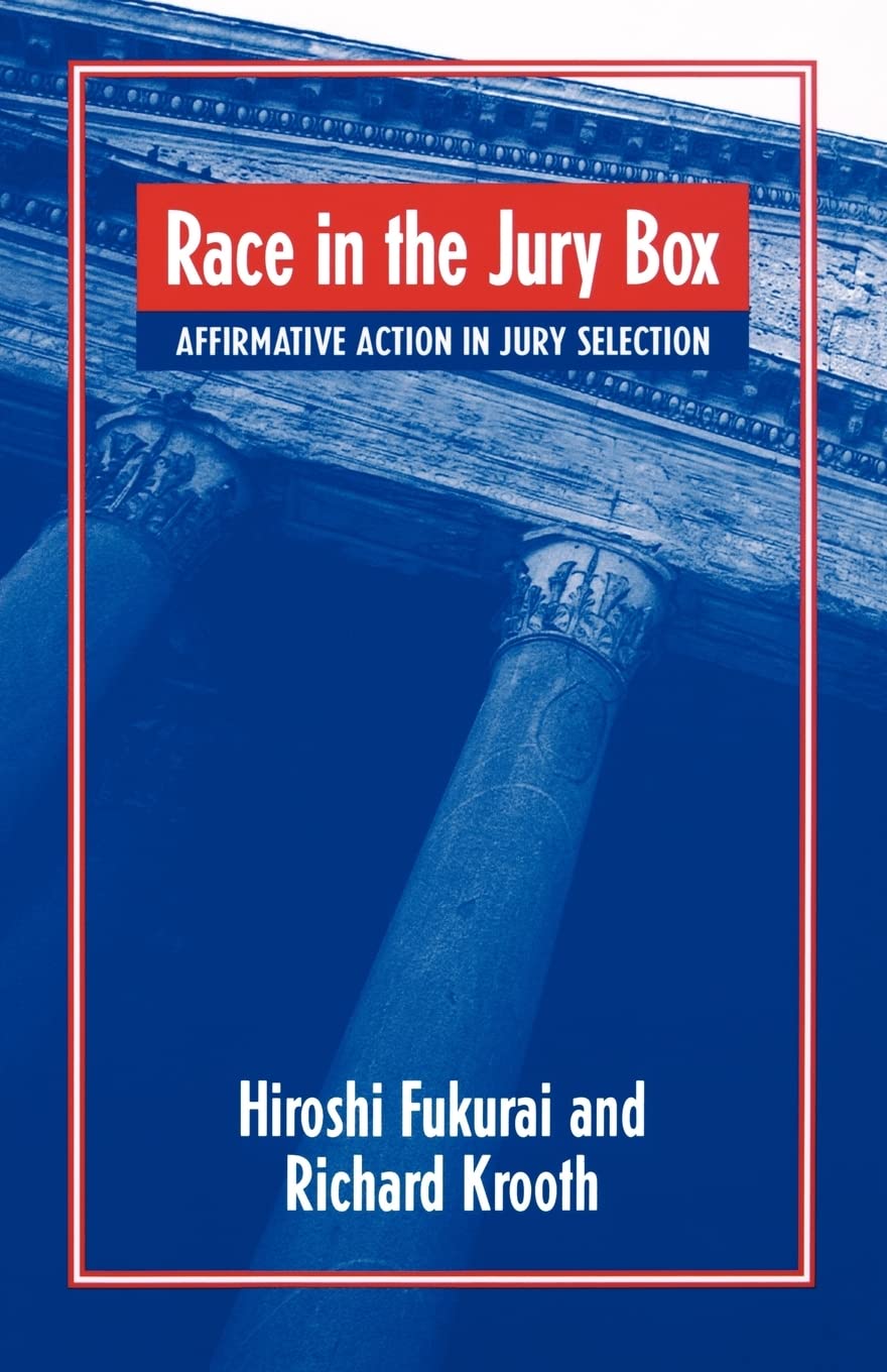 Race In The Jury Box: Affirmative Action In Jury Selection (Suny Series In New Directions In Crime And Justice Studies),New