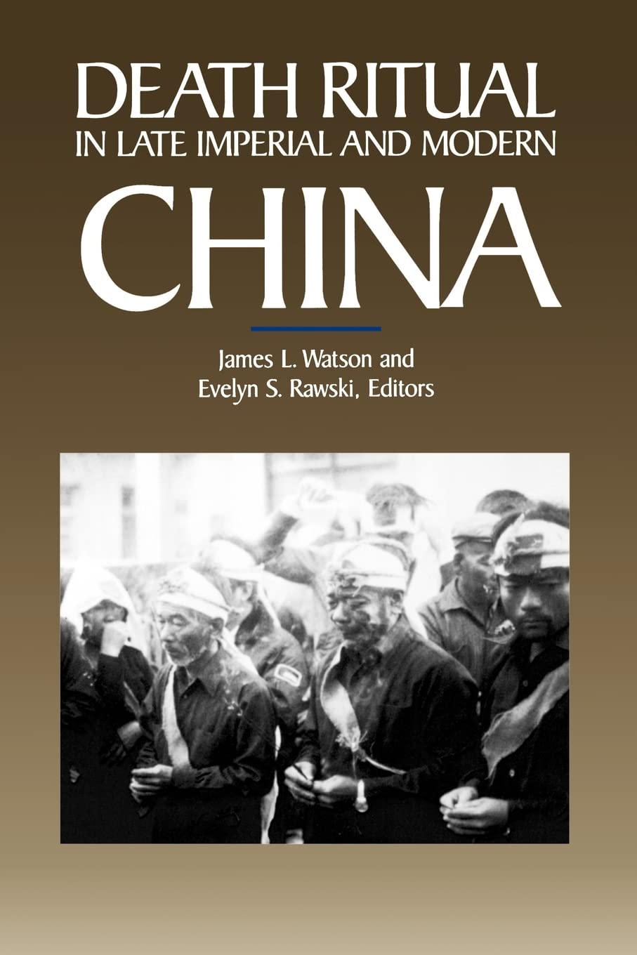Death Ritual In Late Imperial And Modern China (Studies On China) (Volume 8),Used