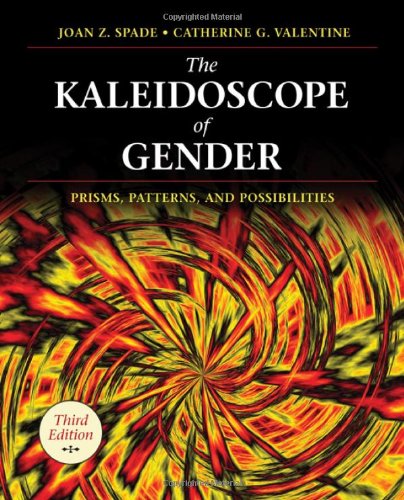 The Kaleidoscope of Gender: Prisms, Patterns, and Possibilities,New