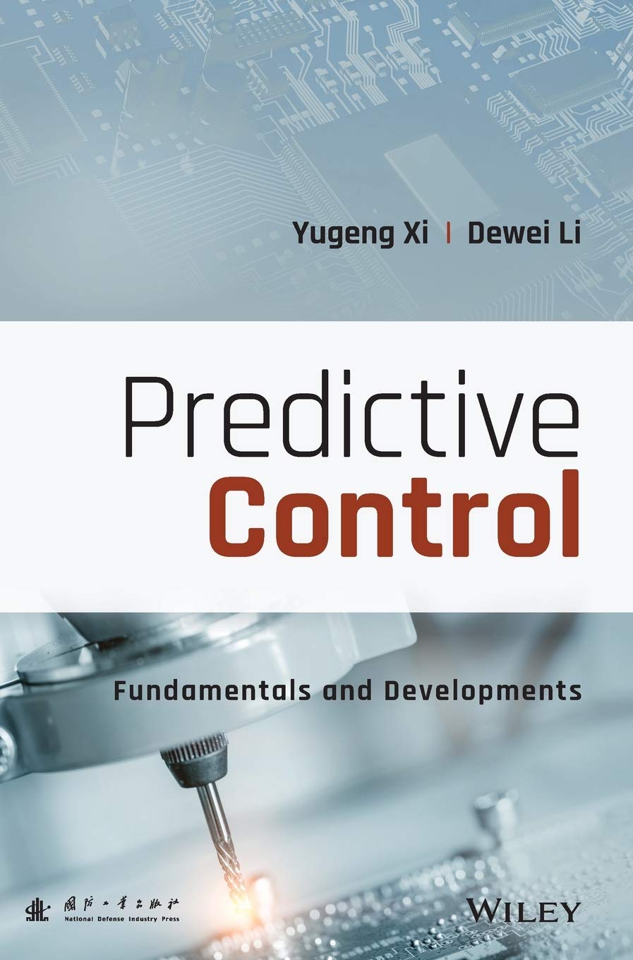 Predictive Control: Fundamentals and Developments,Used