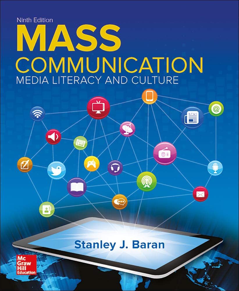 Looseleaf Introduction to Mass Communication: Media Literacy and Culture,Used