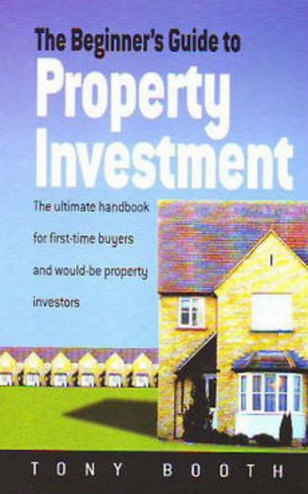 The Beginners Guide to Property Investment,Used