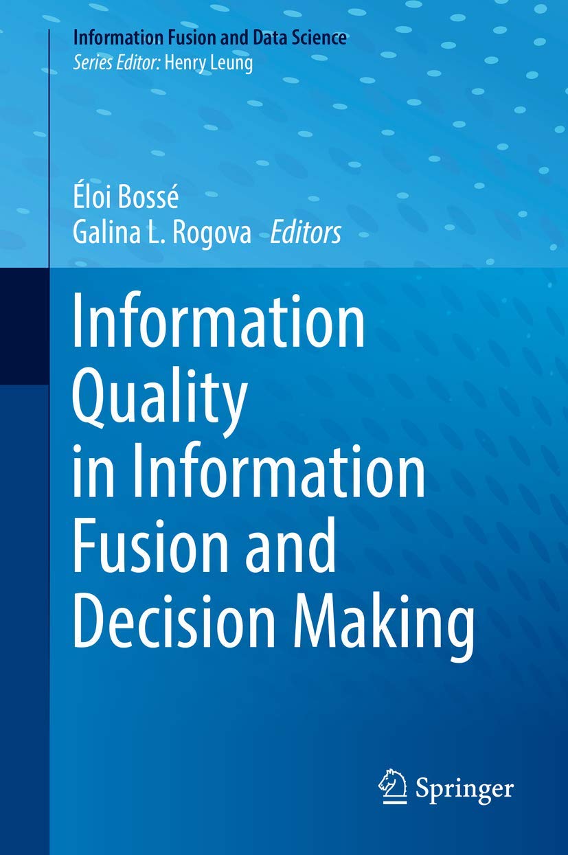 Information Quality in Information Fusion and Decision Making (Information Fusion and Data Science),Used