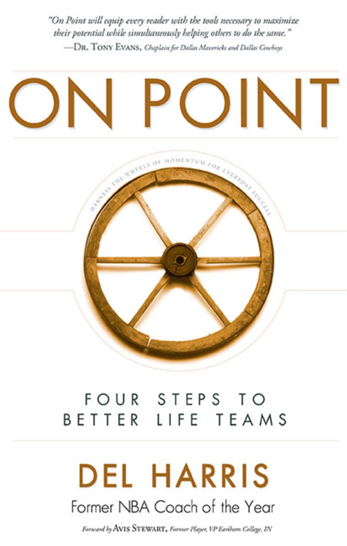 On Point: Four Steps To Better Life Teams,Used