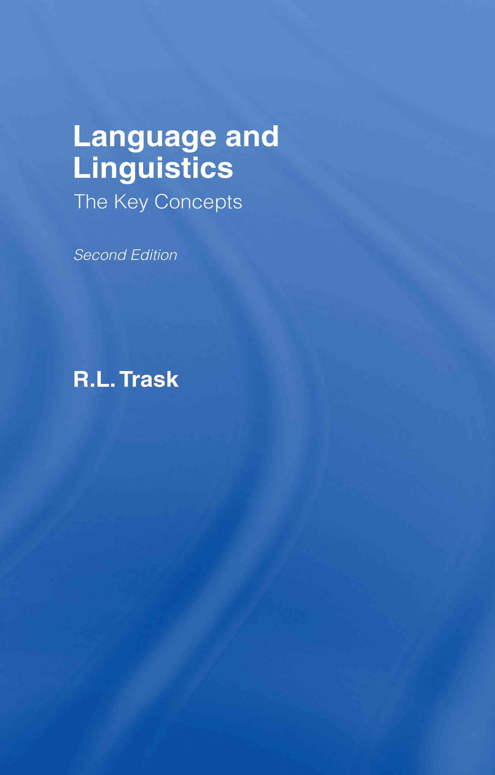 Language and Linguistics: The Key Concepts (Routledge Key Guides),Used