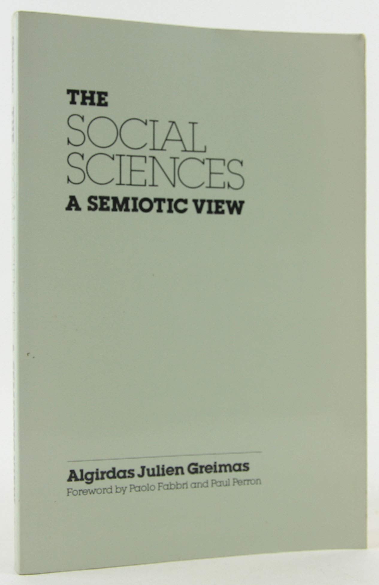 The Social Sciences, A Semiotic View,Used
