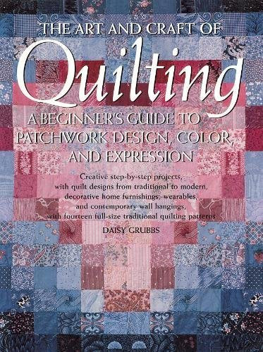 Art and Craft of Quilting: