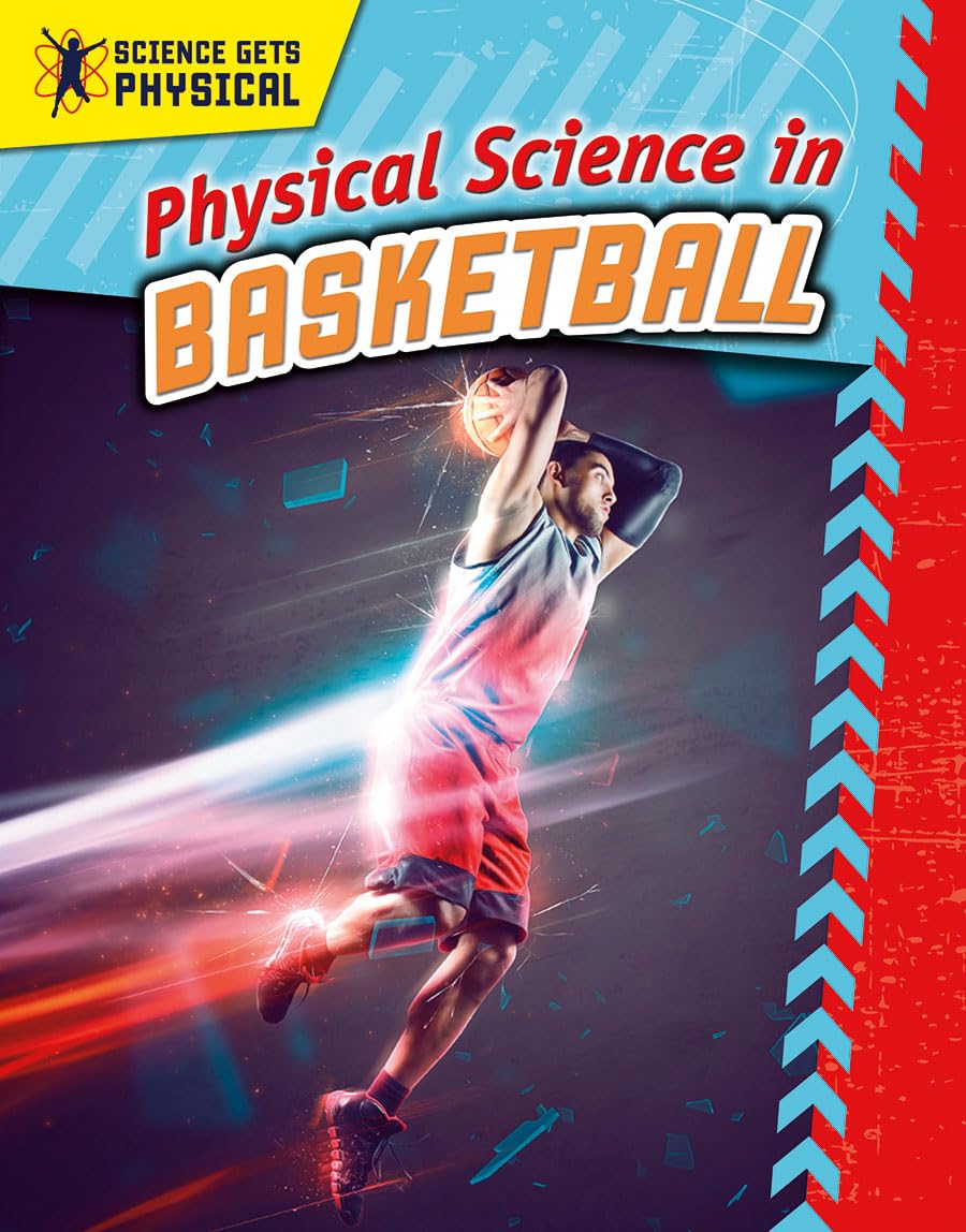 Physical Science in Basketball (Science Gets Physical),Used