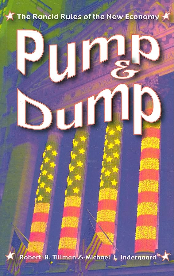 Pump And Dump: The Rancid Rules Of The New Economy (Critical Issues In Crime And Society),Used
