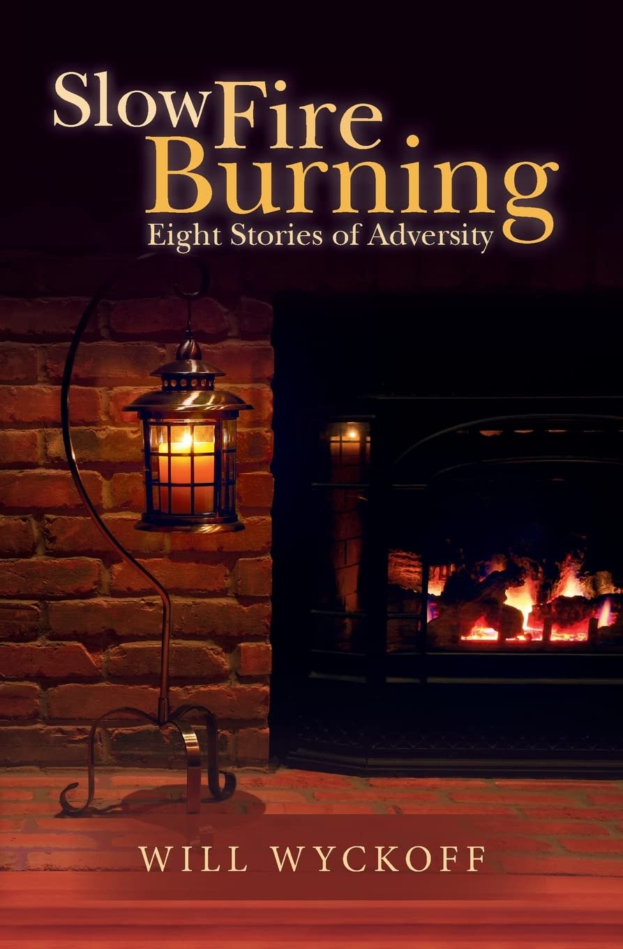 Slow Fire Burning: Eight Stories of Adversity,Used