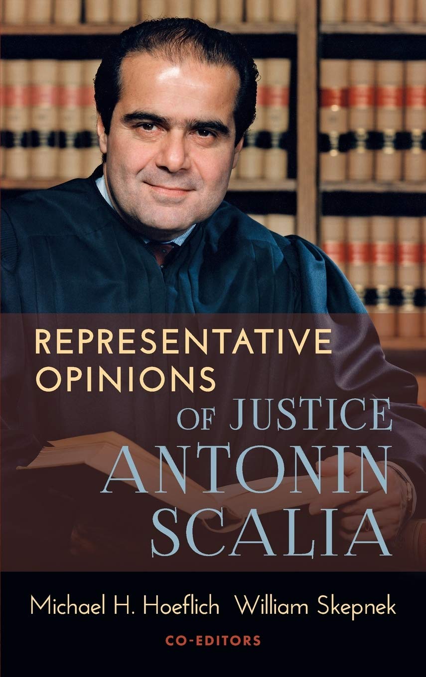 Representative Opinions of Justice Antonin Scalia,Used