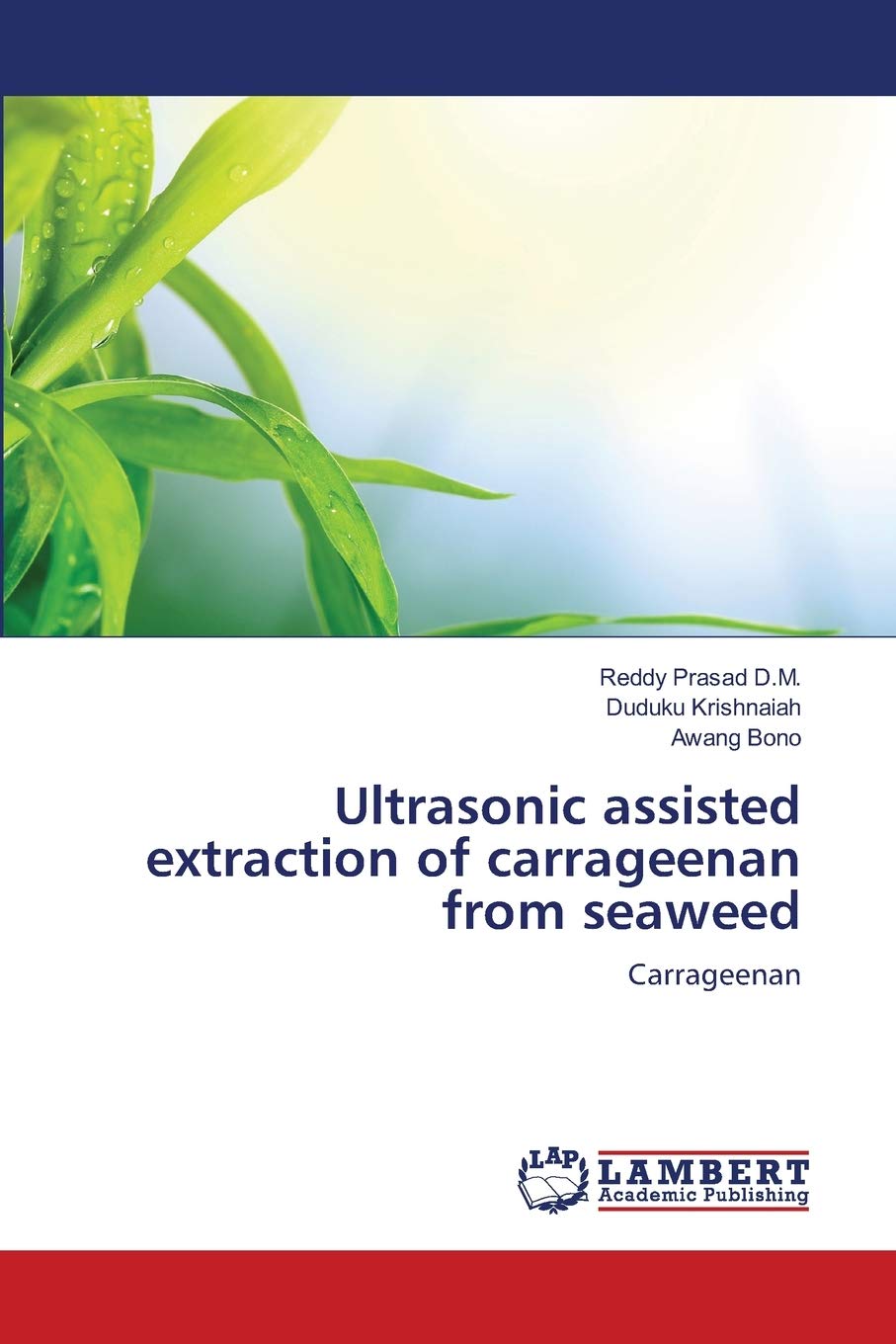 Ultrasonic assisted extraction of carrageenan from seaweed: Carrageenan,Used