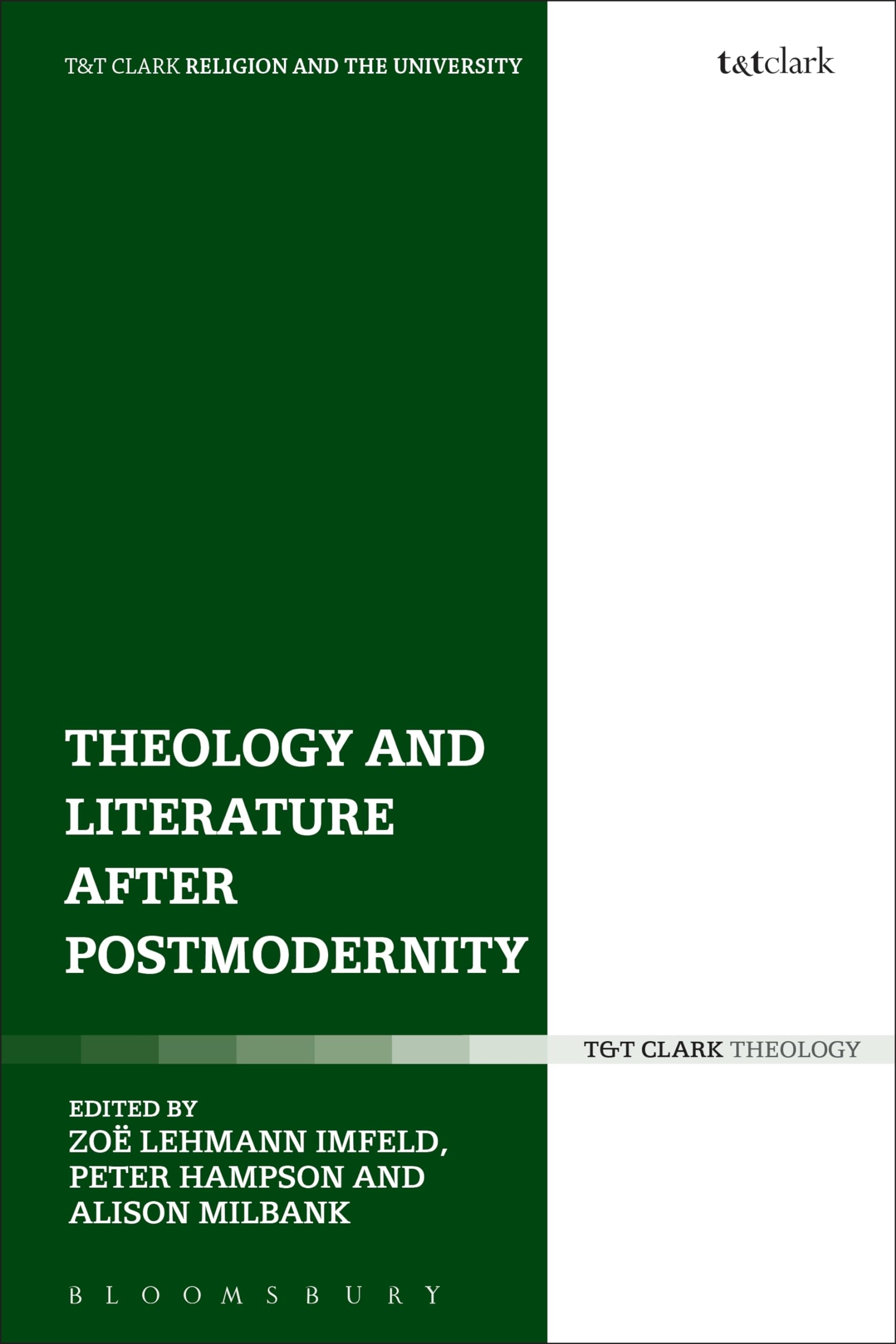 Theology and Literature after Postmodernity (Religion and the University),Used