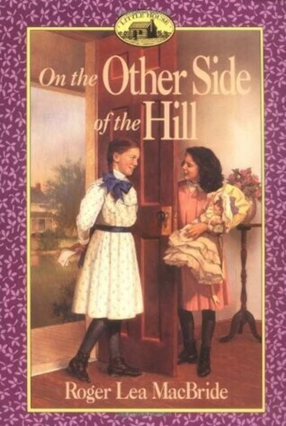 On The Other Side Of The Hill (Little House Sequel),Used