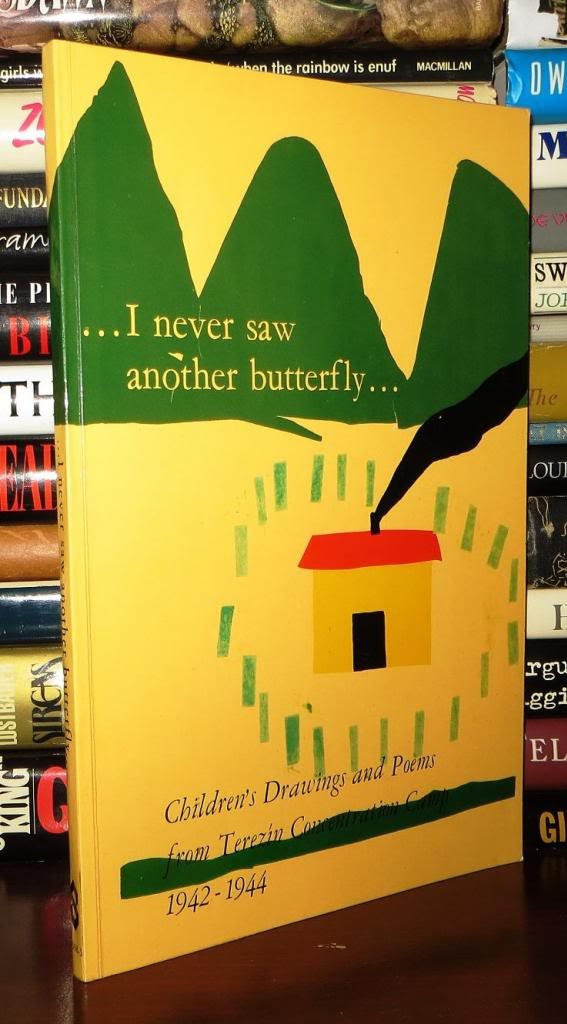 I Never Saw Another Butterfly: Children's Drawings and Poems from Terezin Concentration Camp 19421944,Used