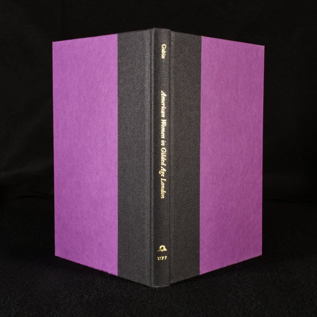 American Women In Gilded Age London: Expatriates Rediscovered,Used