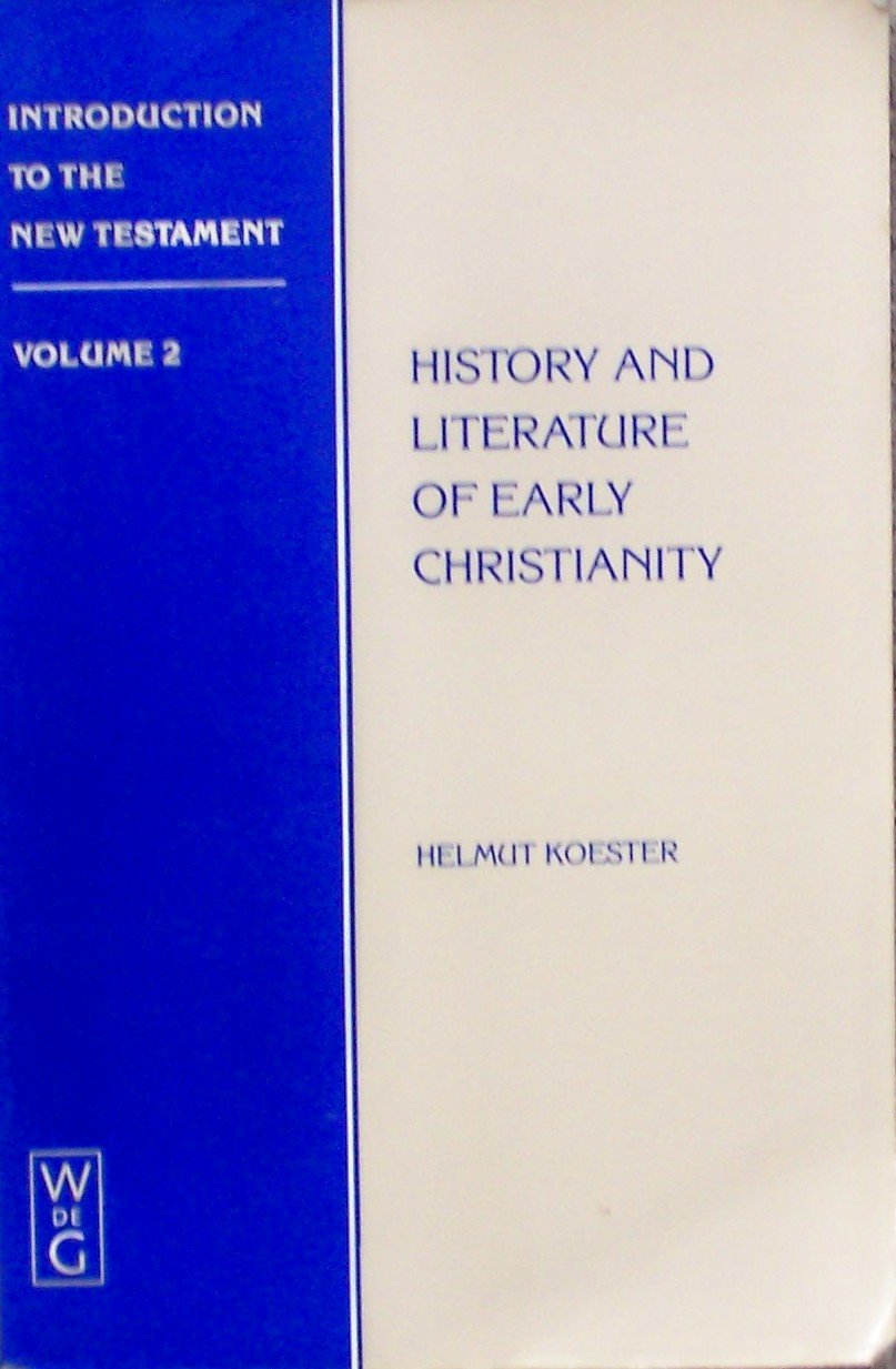 Introduction to the New Testament, Vol. 2: History and Literature of Early Christianity,Used