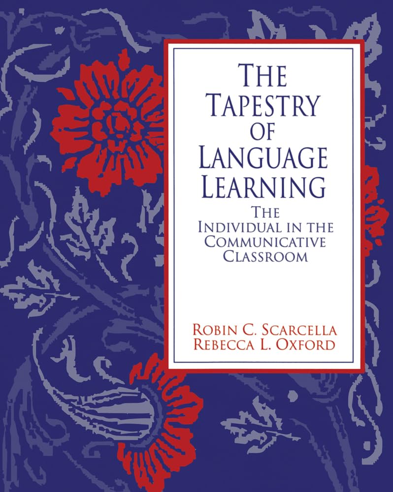 The Tapestry of Language Learning: The Individual in the Communicative Classroom (Methodology S),Used