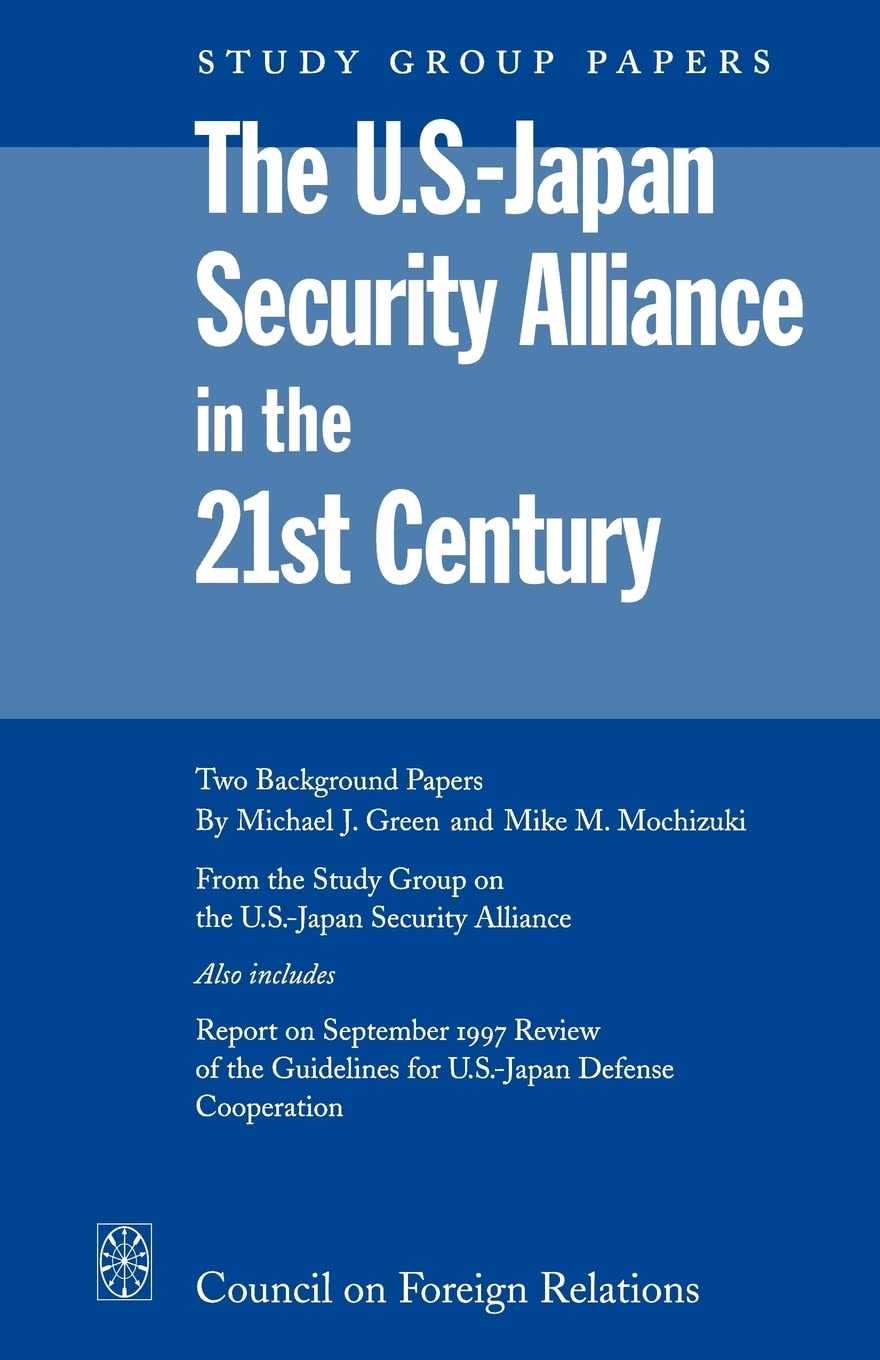 The U.S.Japan Security Alliance In The 21St Century,New