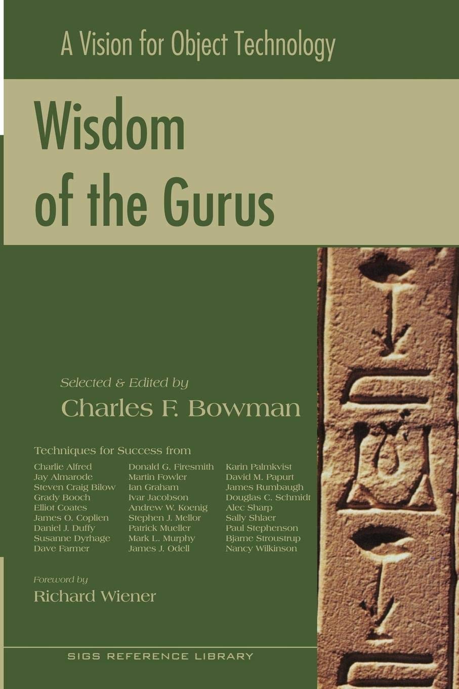 Wisdom of the Gurus: A Vision for Object Technology (SIGS Reference Library, Series Number 8),Used