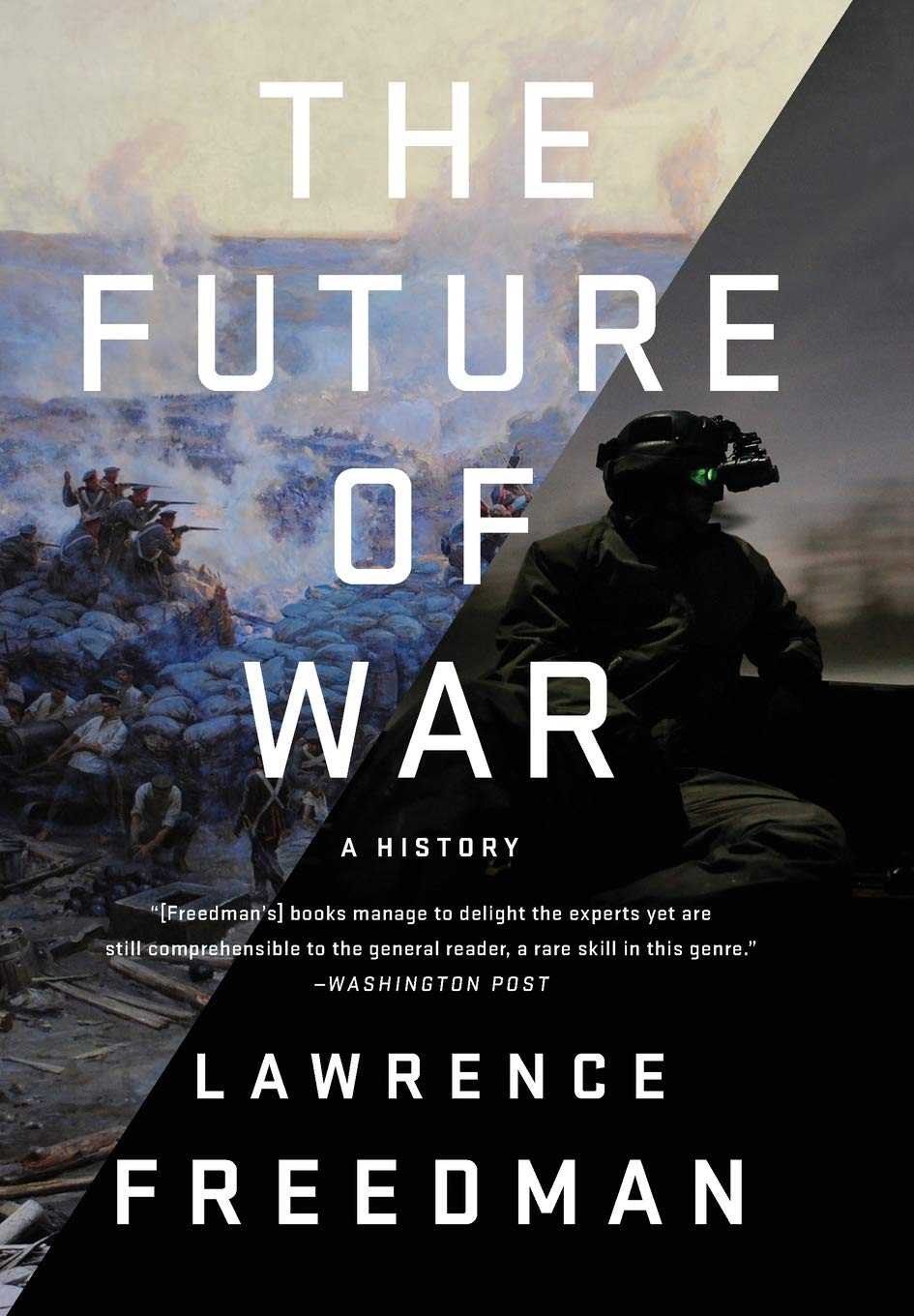 The Future Of War: A History