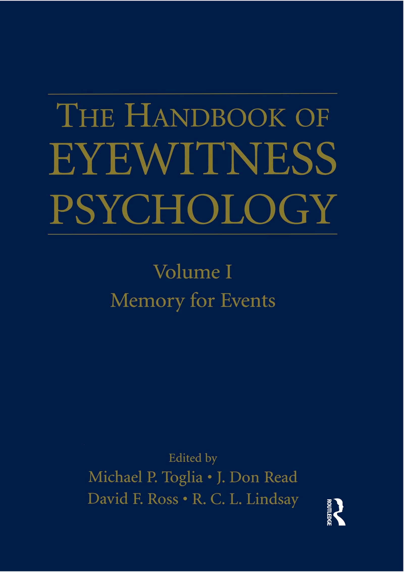 The Handbook of Eyewitness Psychology: Volume I,Used