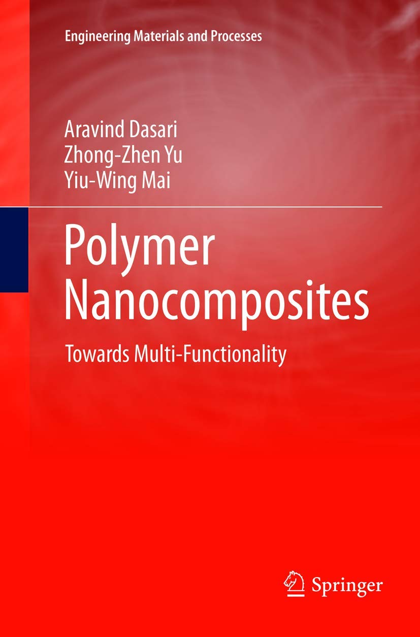 Polymer Nanocomposites: Towards MultiFunctionality (Engineering Materials and Processes),Used