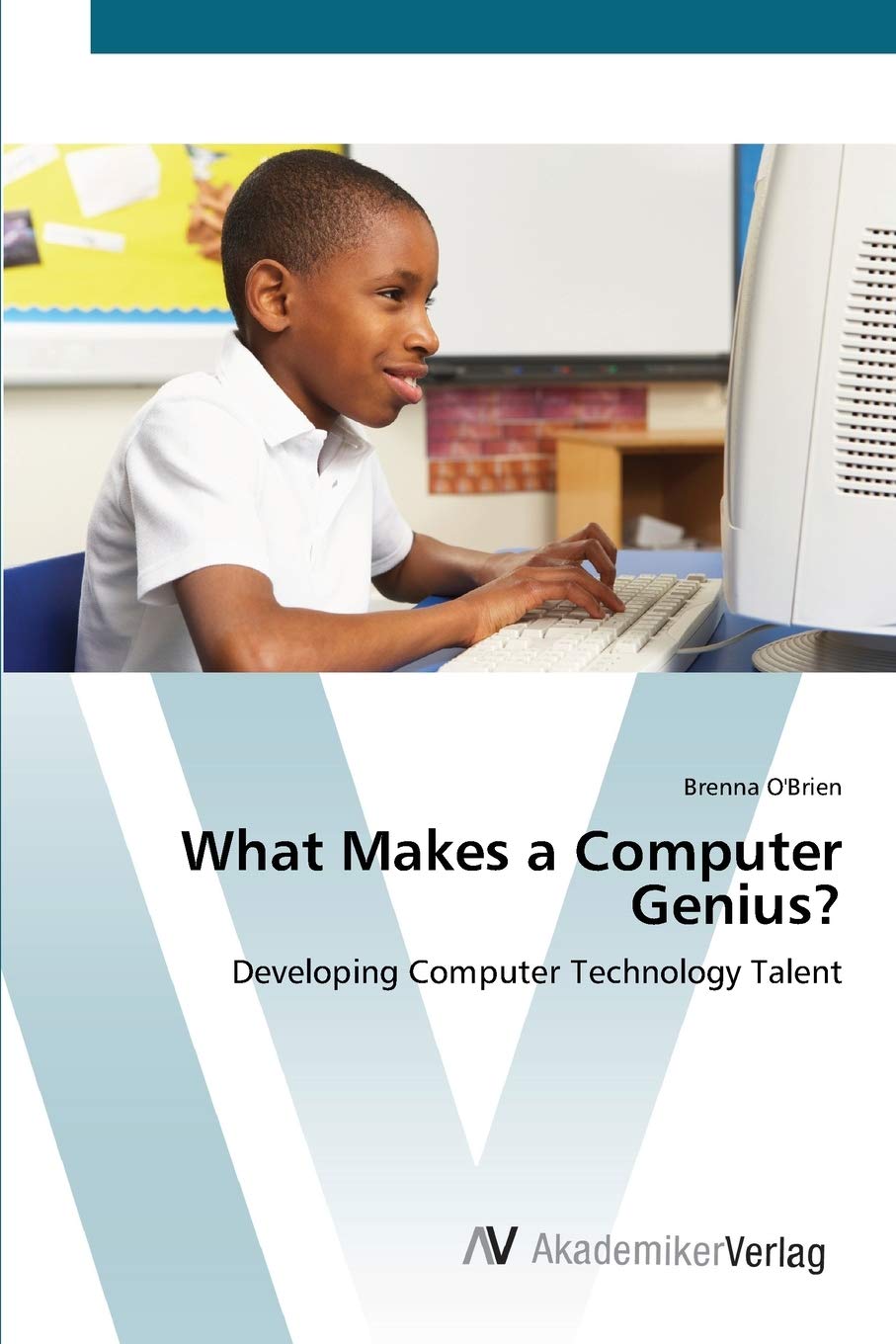 What Makes a Computer Genius?: Developing Computer Technology Talent,Used