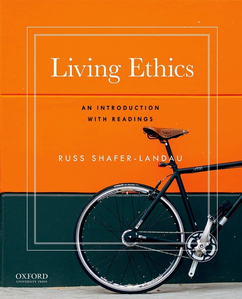 Living Ethics: An Introduction With Readings