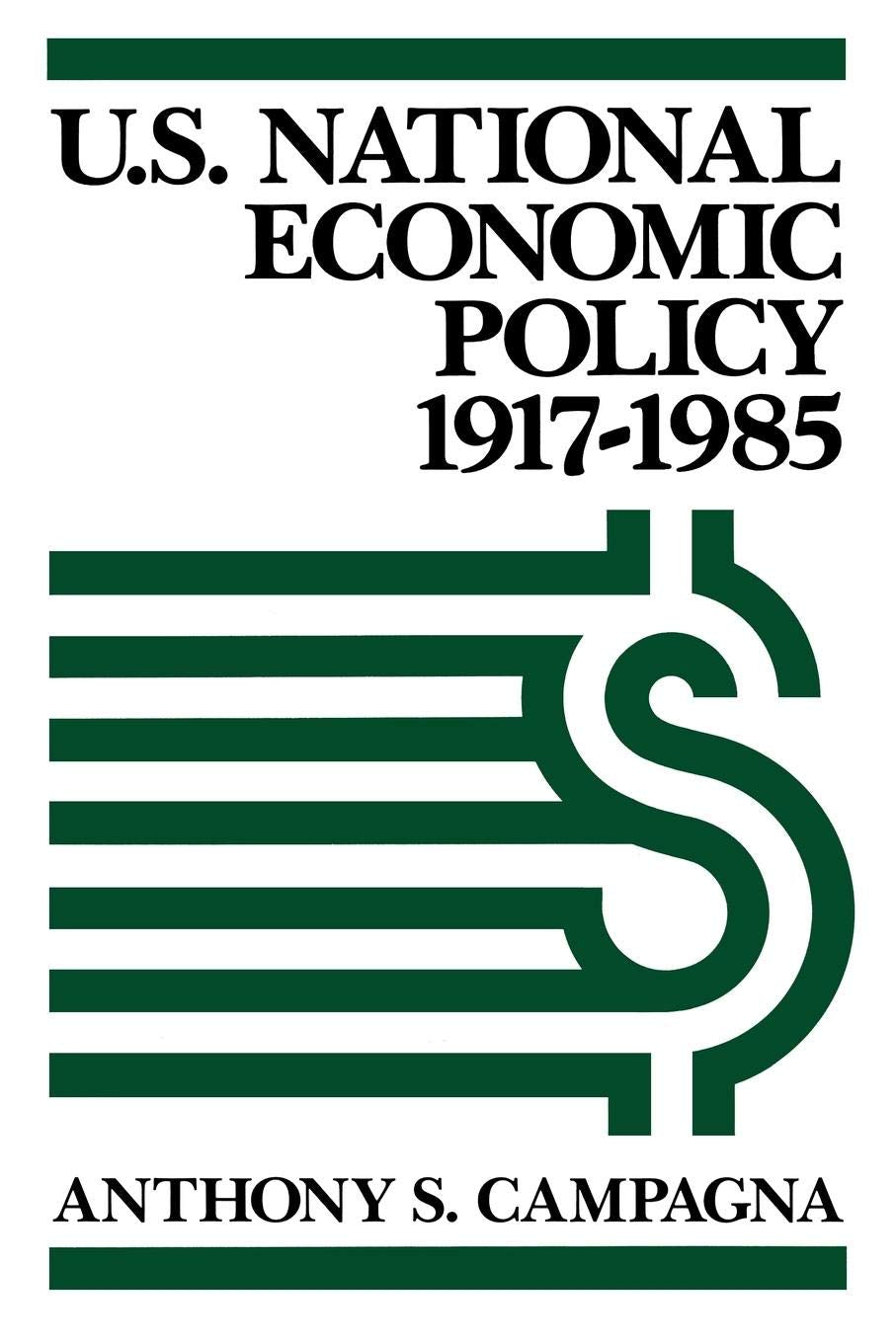 U.S. National Economic Policy, 19171985