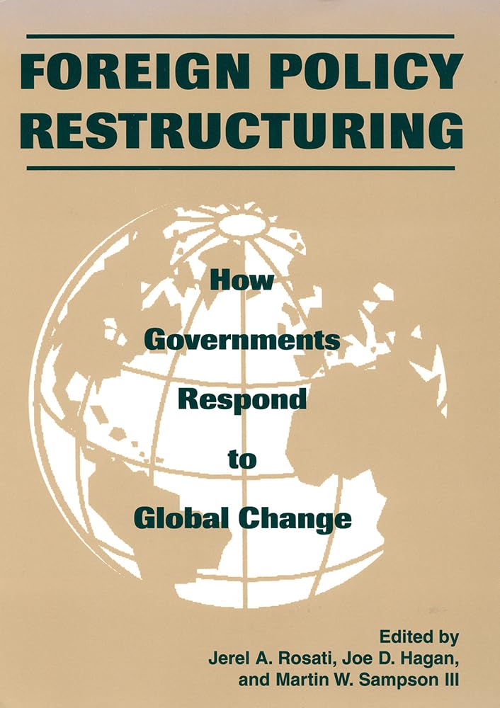 Foreign Policy Restructuring: How Governments Respond to Global Change (Studies on Personalities of the New Testament),Used