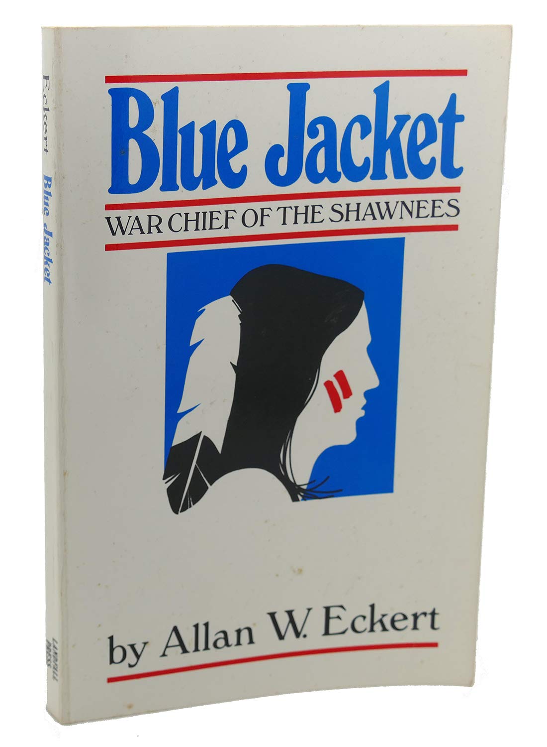 Blue Jacket: War Chief Of The Shawnees,Used