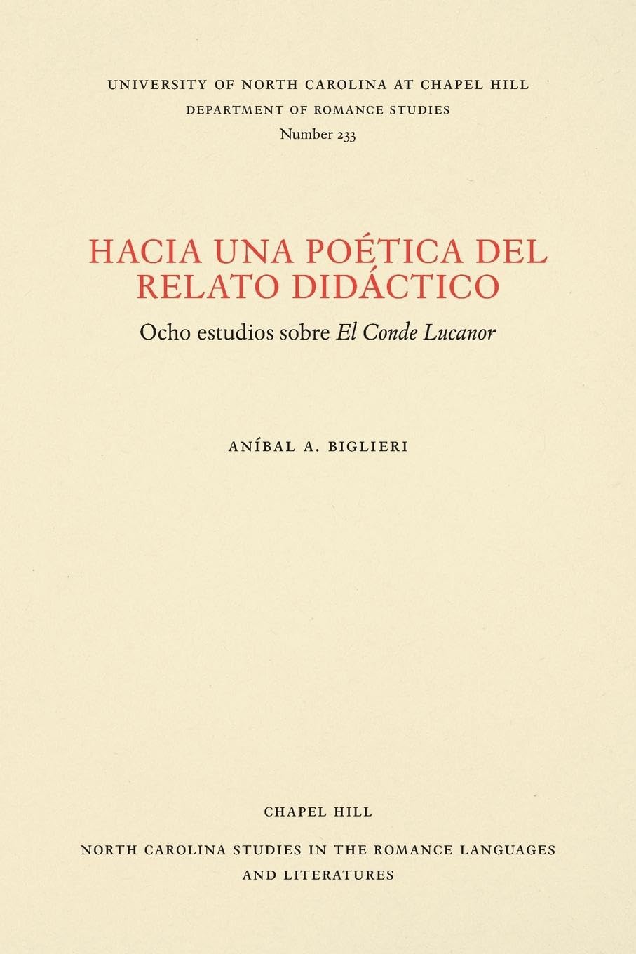 Hacia una potica del relato didctico: ocho estudios sobre El Conde Lucanor (North Carolina Studies in the Romance Languages ,Used