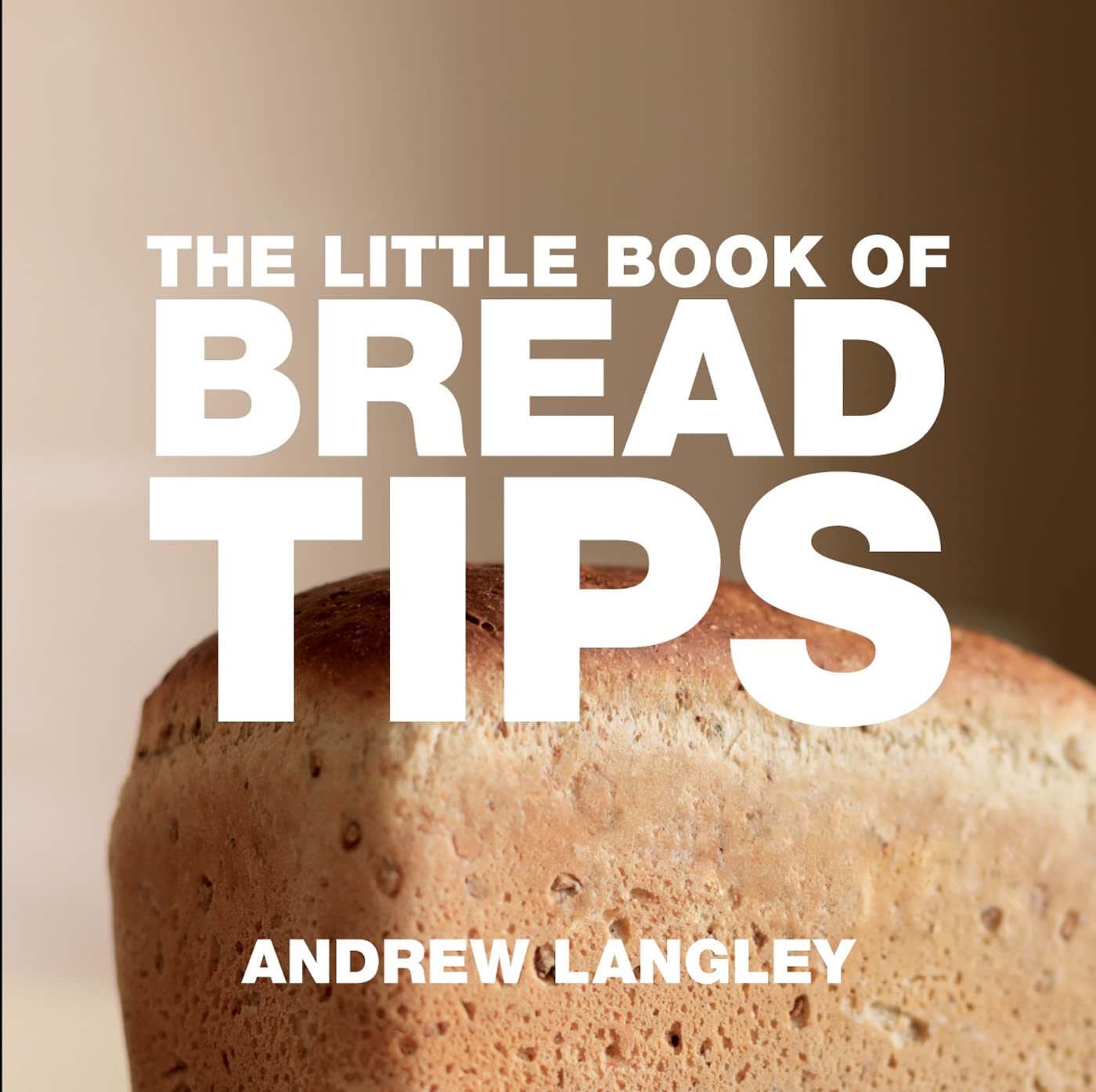 The Little Book of Bread Tips,Used