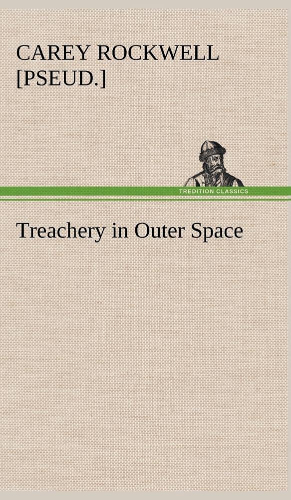 Treachery in Outer Space,Used