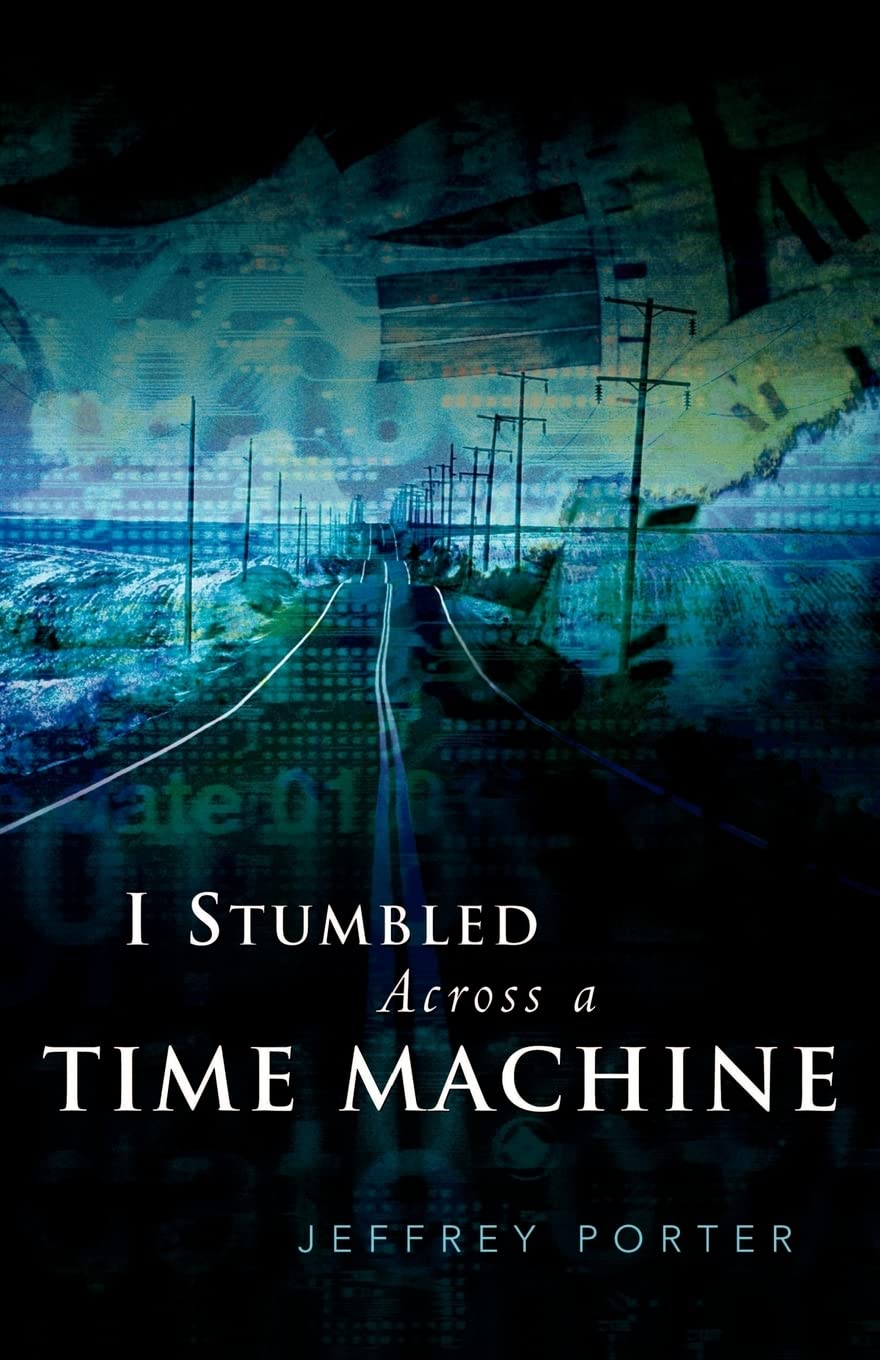 I Stumbled Across A Time Machine,Used