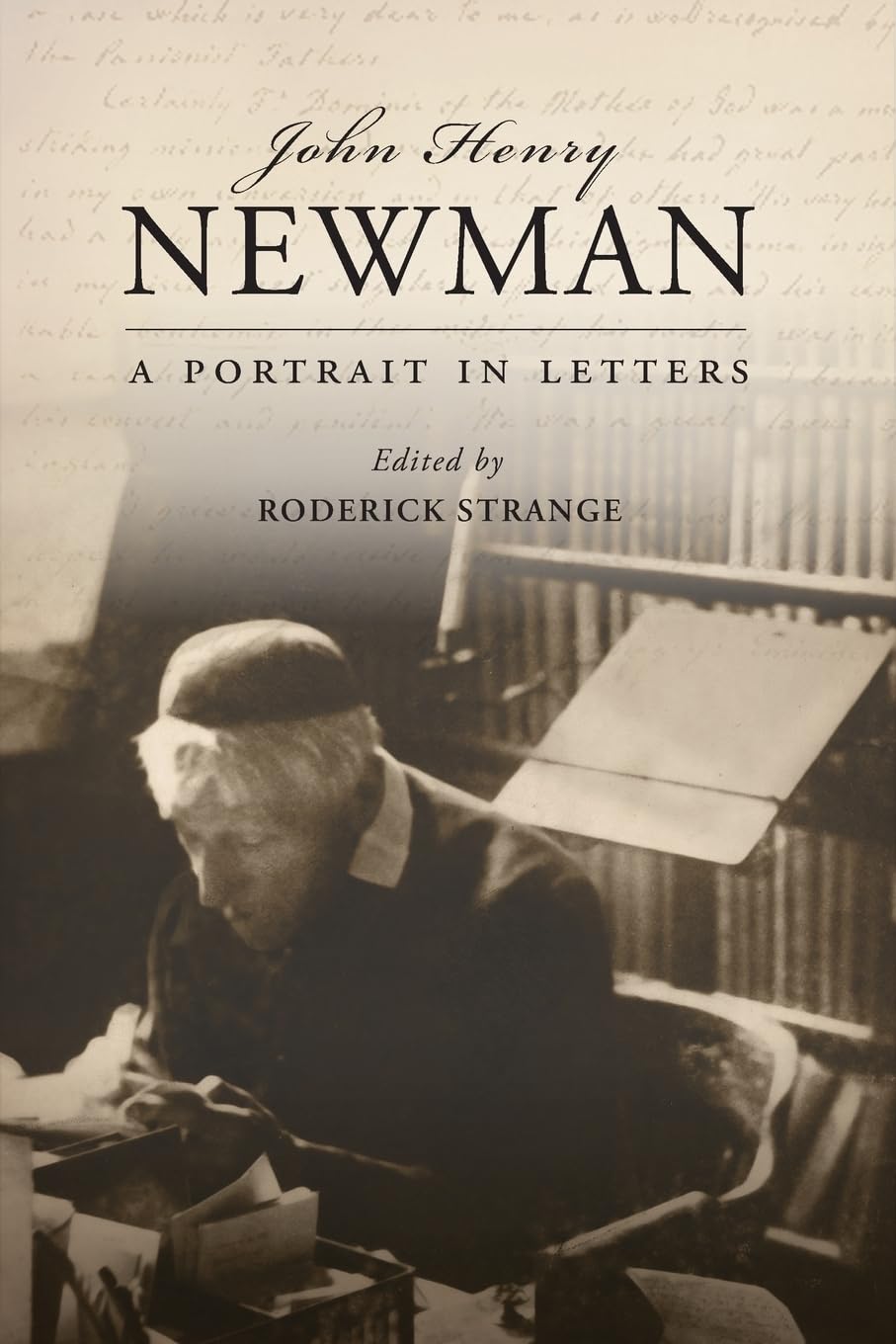 John Henry Newman: A Portrait in Letters,Used