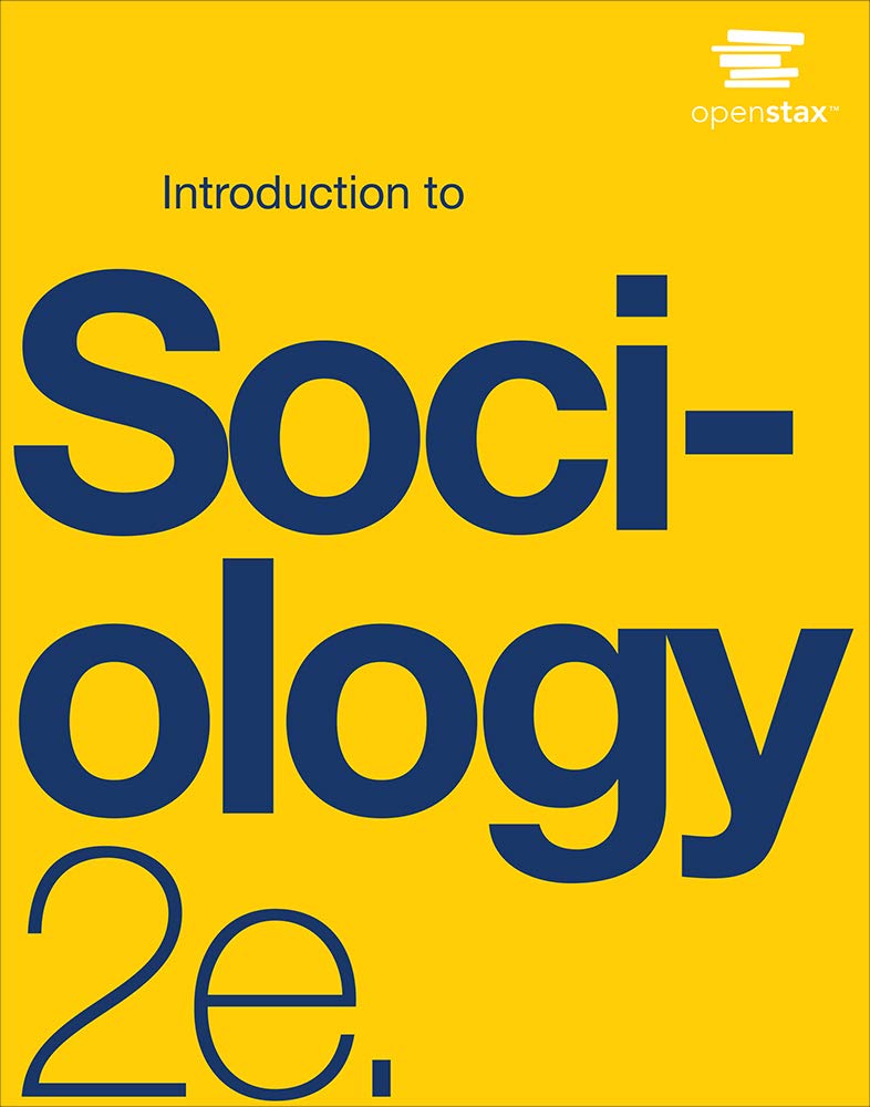 Introduction to Sociology 2e by OpenStax (paperback version, B&W),Used