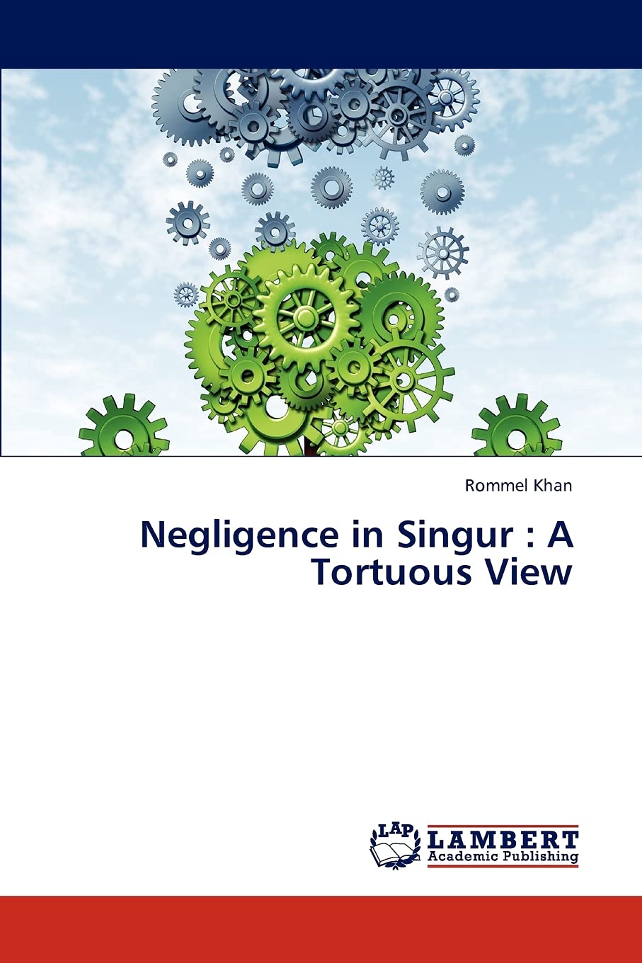 Negligence in Singur : A Tortuous View,Used