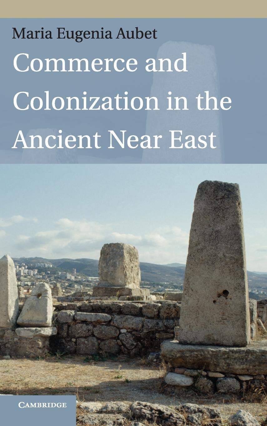 Commerce and Colonization in the Ancient Near East,Used