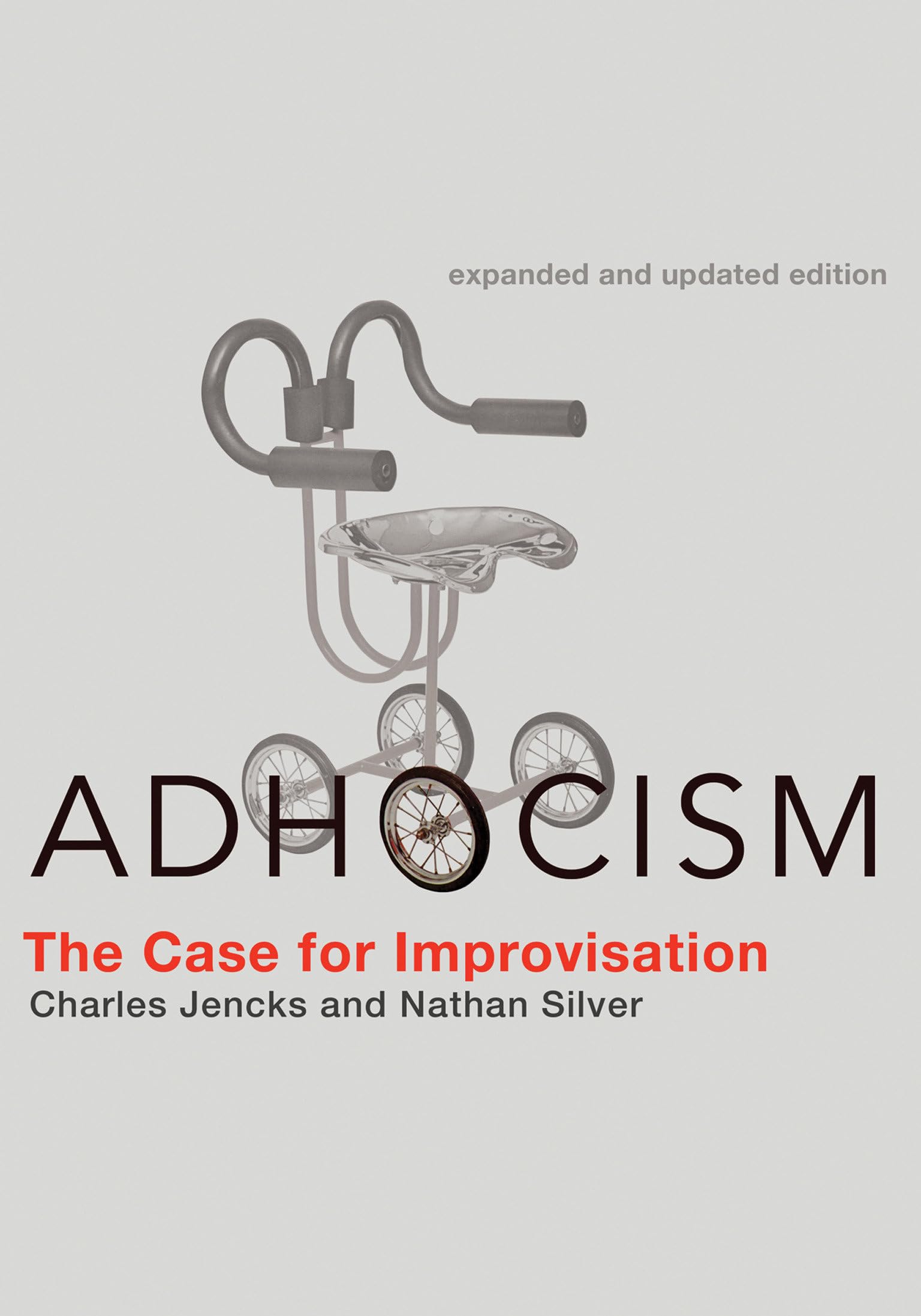 Adhocism, expanded and updated edition: The Case for Improvisation (Mit Press),Used