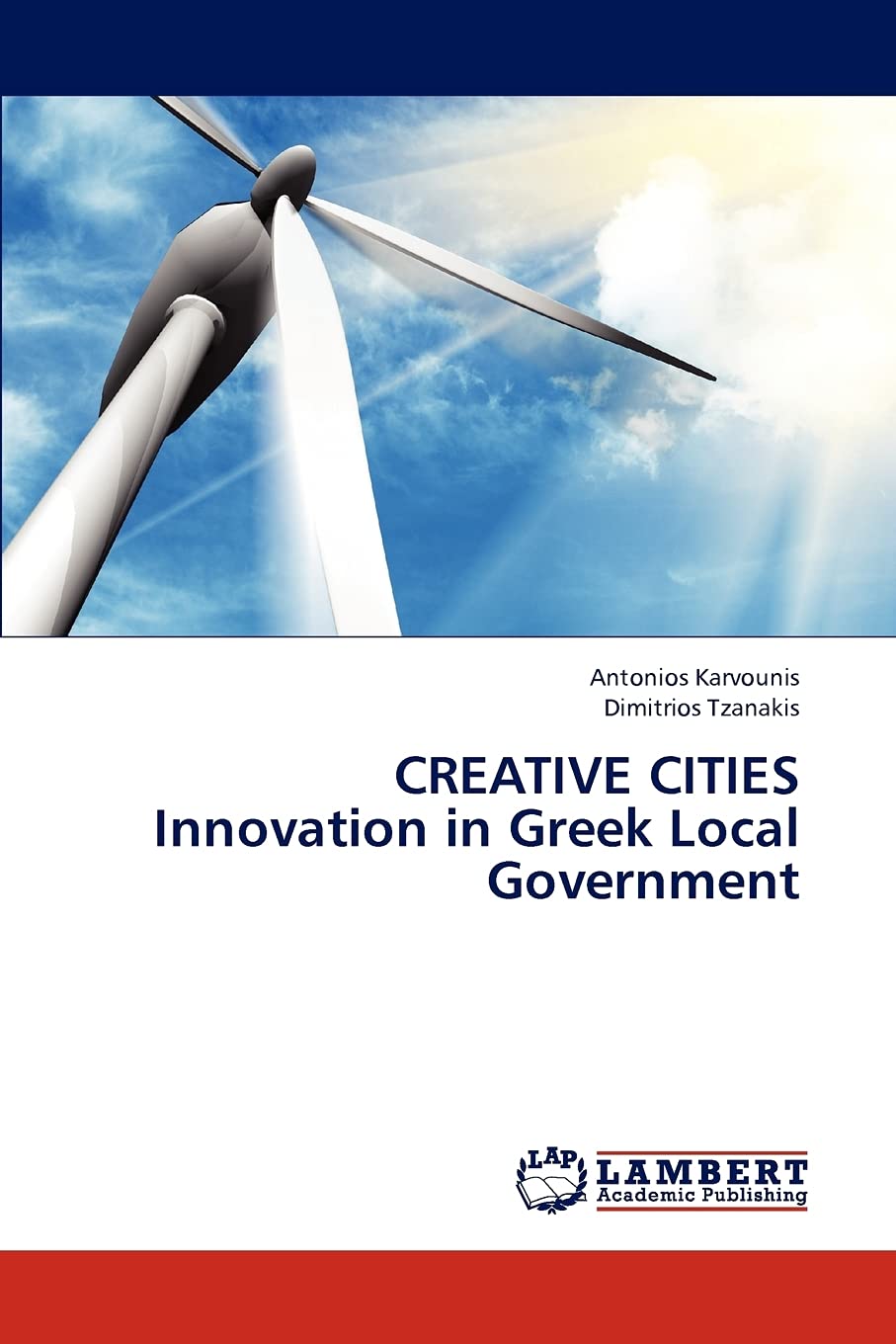 CREATIVE CITIES Innovation in Greek Local Government,Used