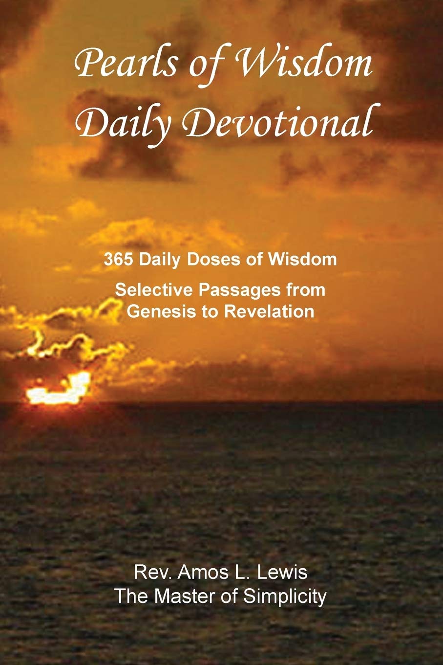 Pearls of Wisdom Daily Devotional, 365 Daily Doses of Wisdom, Selective Passages from Genesis to Revelation,Used