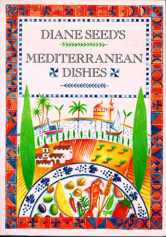 Diane Seed's Mediterranean Dishes,Used