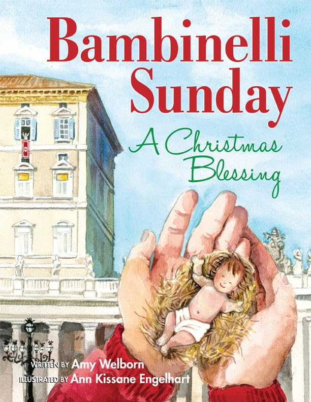 Bambinelli Sunday: A Christmas Blessing,Used