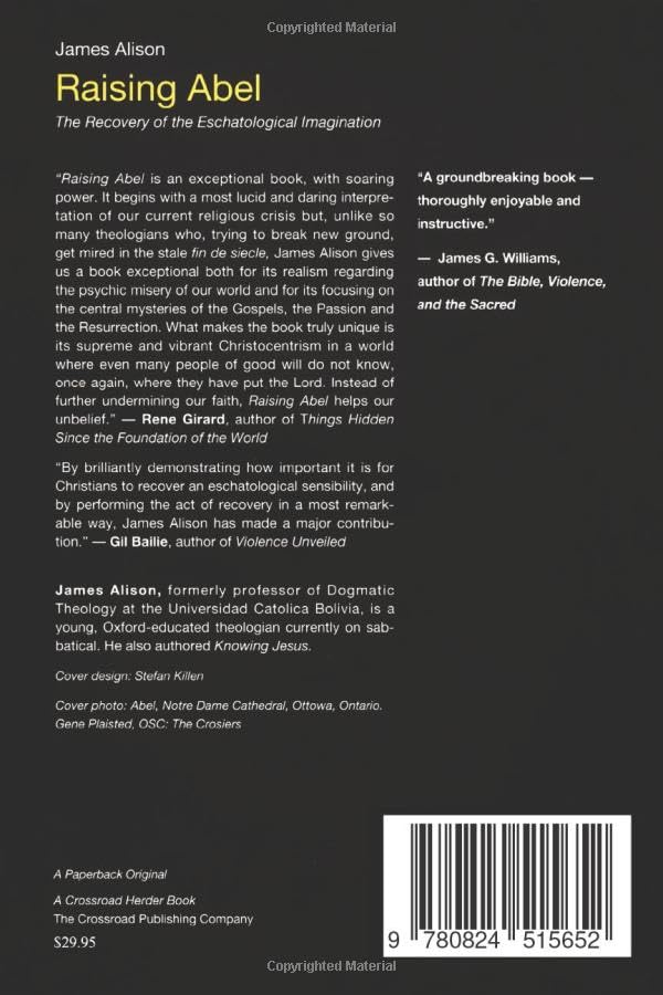 Raising Abel: The Recovery Of The Eschatological Imagination,Used