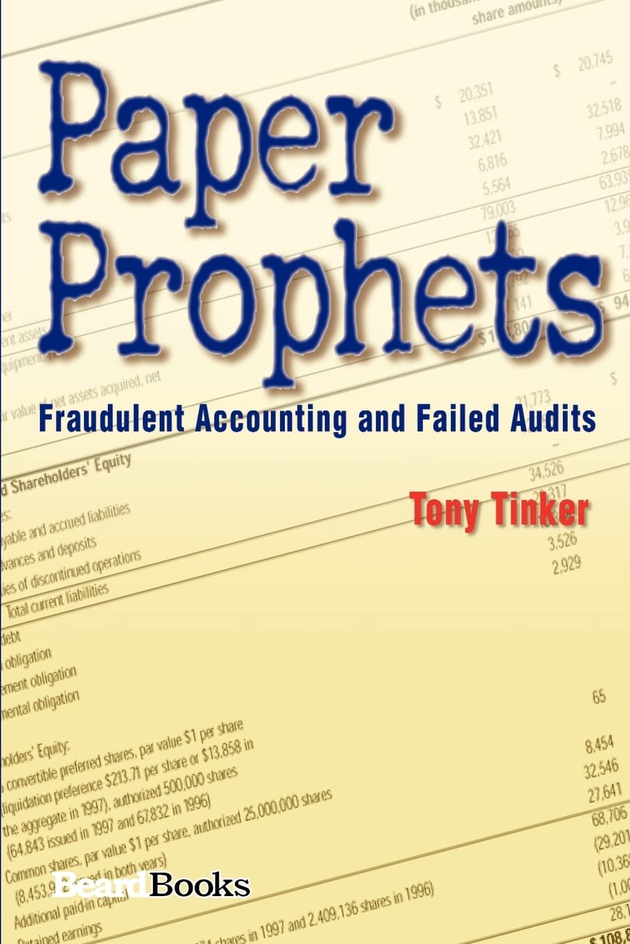 Paper Prophets: Fraudulent Accounting and Failed Audits,Used