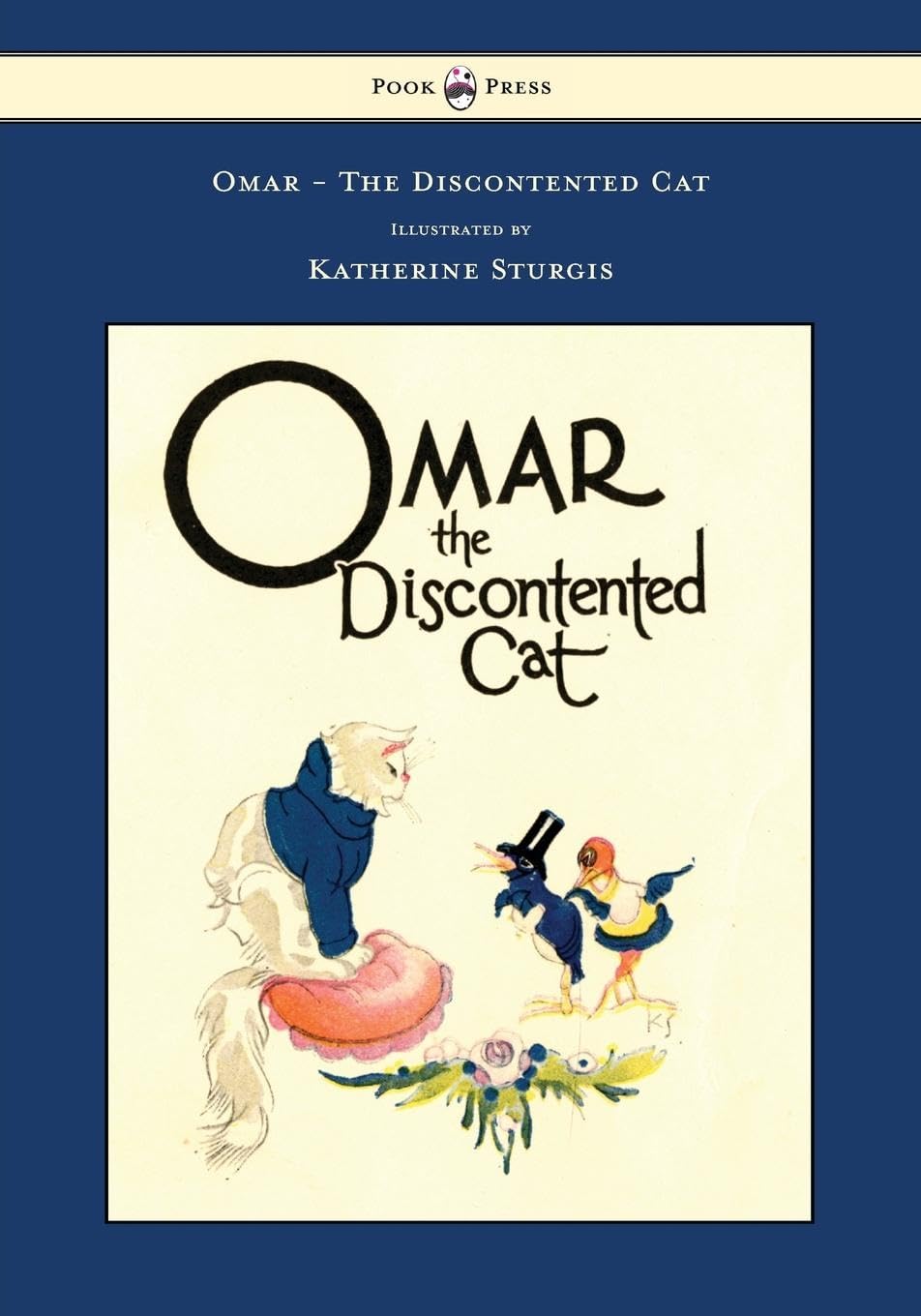 Omar  The Discontented Cat  Illustrated By Katherine Sturgis,Used