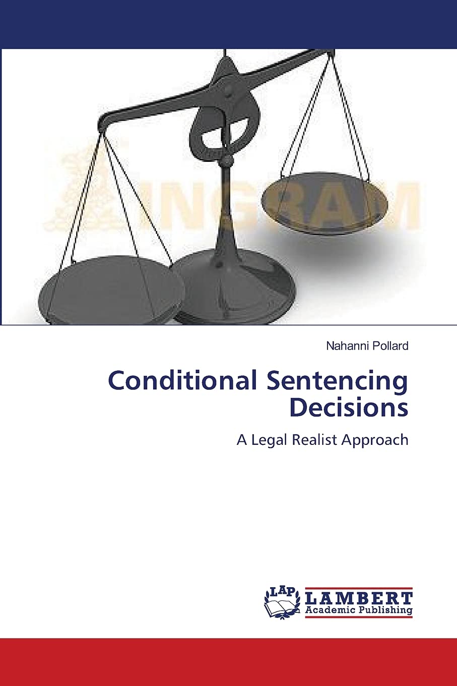 Conditional Sentencing Decisions: A Legal Realist Approach,Used
